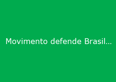 Movimento defende Brasil com mais liberdade econômica e conservador nos costumes